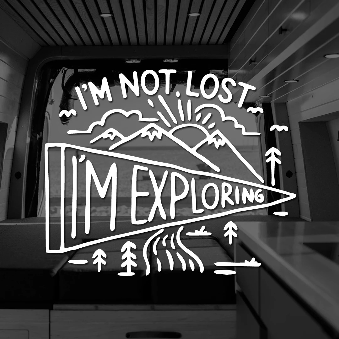 Outdoor Adventure Rv - I m Not Lost I m
